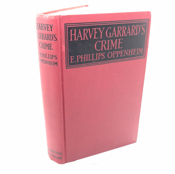 VIntage Book:  1926 Harvey Garrard's Crime by E. Phillips Oppenheim