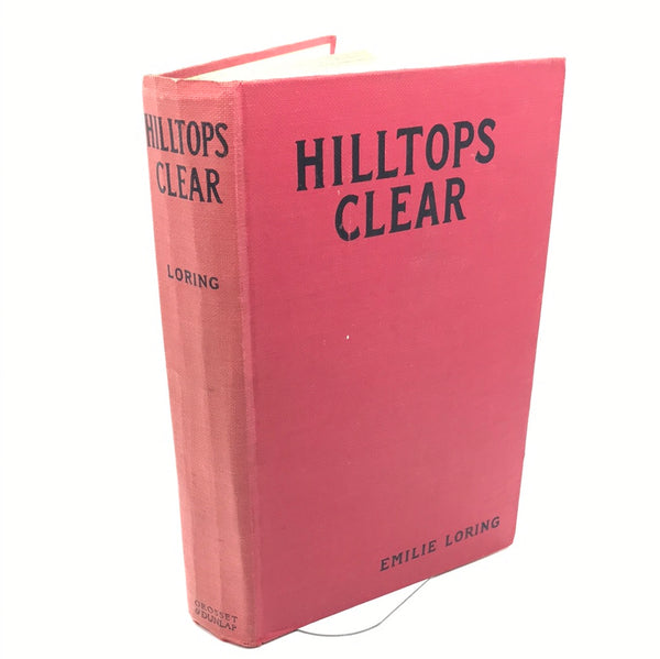 Vintage Book: 1933 Hilltops Clear by Emilie Loring