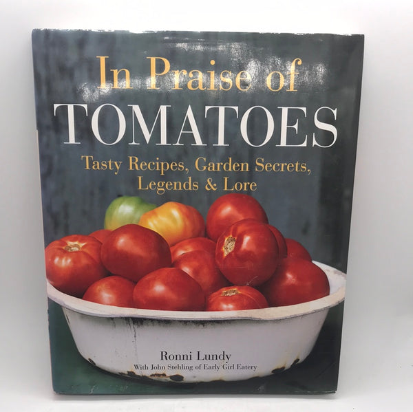 In Praise of Tomatoes Cookbook