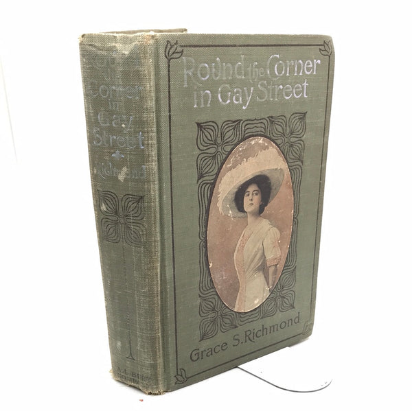 ANTIQUE Book 1908 Round the Corner in Gay Street by Grace S Richmond Illustrated Cover
