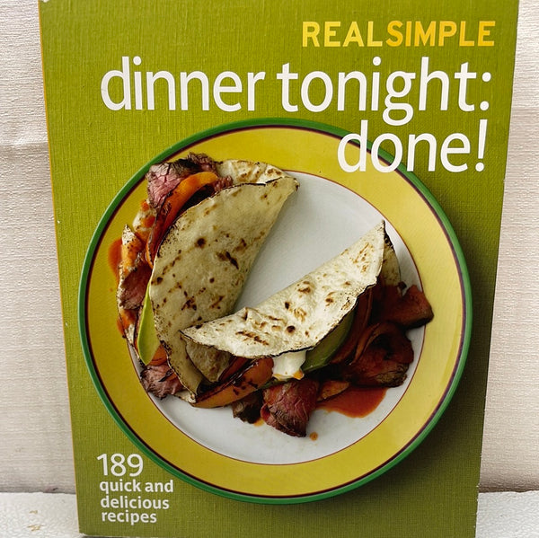 COOKBOOK: Real Simple Dinner Tonight Done!