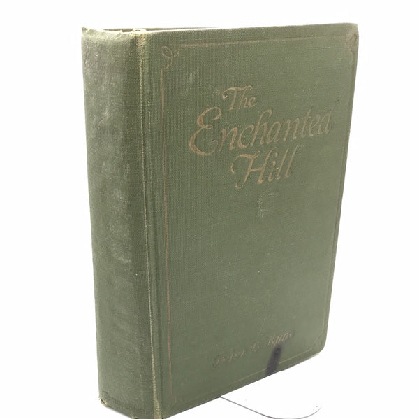ANTIQUE Book 1924 The Enchanted Hill by Peter B Kyne Green Hardcover