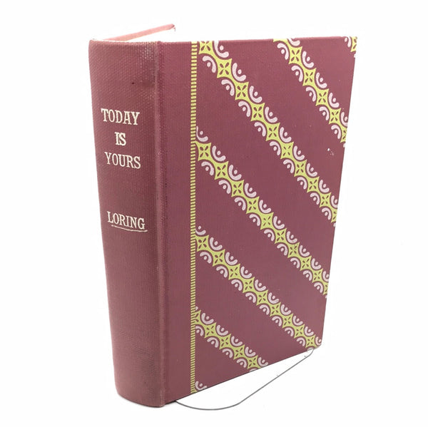 Vintage Book: 1938 Today is Yours by Loring