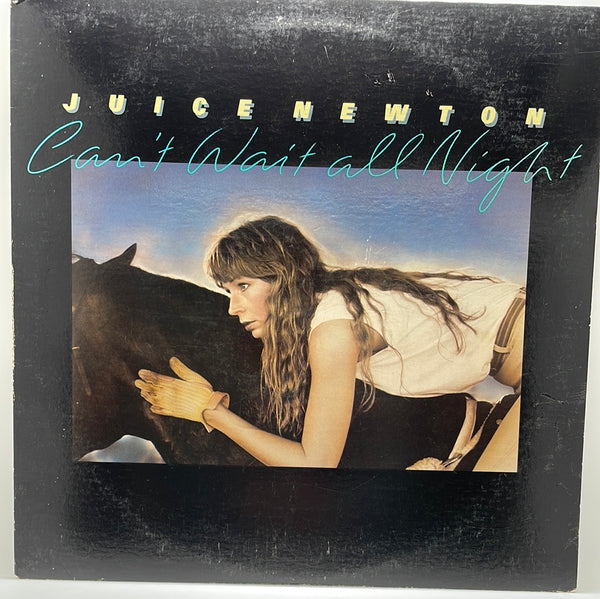 Vinyl Record NO SCRATCHES: 1984 Juice Newton Can't Wait All Night